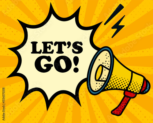 Lets go speech bubble. Megaphone, lightning, speech burst, sound lines, pop art style, loudspeaker, public speaking, yellow background, expression, voice, alert, broadcast