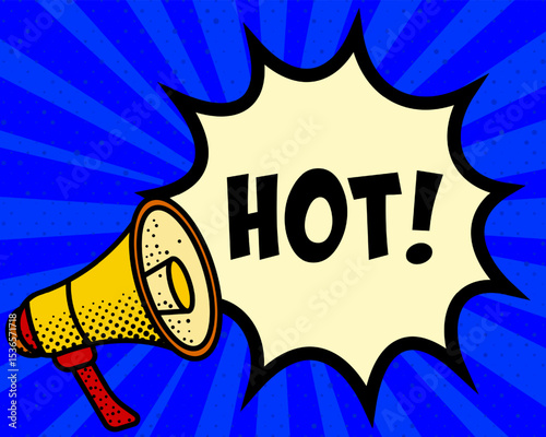 Hot announcement speech bubble. Megaphone, speech burst, comic style, bright background, communication element, expression tool, voice projection, information sharing, pop art design.