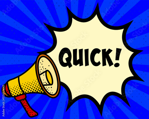 Quick announcement speech bubble. Megaphone, speech burst, comic style, bright background, communication element, expression tool, voice projection, information sharing, pop art design.