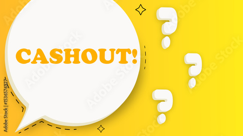 Cashout. Speech bubble with text. Business concept. 3d illustration. Pop art style. Vector line icon for Business and Advertising