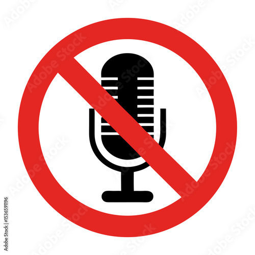 No microphone allowed sign. Red circle with slash across microphone symbol.  Prohibition sign for recording restriction. This no microphone symbol is perfect for presentations, announcements.