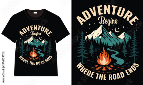 Adventure Begins Where the Road Ends Camping T-Shirt Design, Adventure Camping Vintage T-Shirt, Tent, Campfire, Mountains, and Adventure Quote
