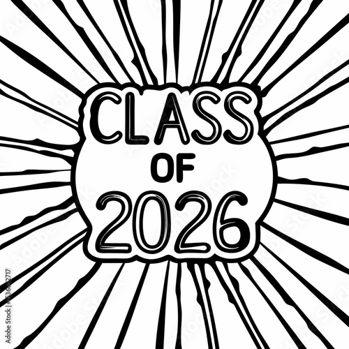 Class of 2026 graduation design black and white sunburst