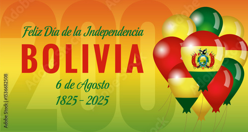 Happy Independence Day Bolivia, August 6, 200 years celebration,  Spanish greeting card. 200th anniversary congrats. Holiday banner with 3D balloons and flags. Billboard design. Network story concept.
