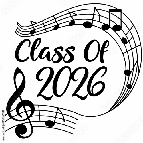 Class of 2026 graduation music notes design