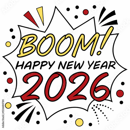 Happy new year 2026 boom comic style design