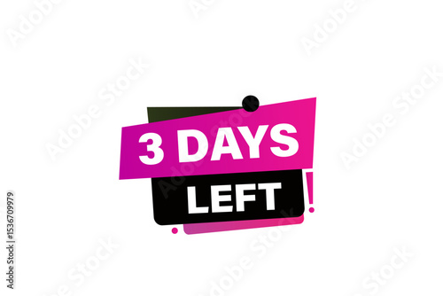 3 days left, sale countdown vector symbol, clock, time,  background, template 3 days left, countdown, sticker, left banner, business, sale, label button
