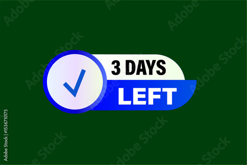 3 days left, sale countdown vector symbol, clock, time,  background, template 3 days left, countdown, sticker, left banner, business, sale, label button
