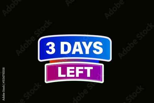 3 days left, sale countdown vector symbol, clock, time,  background, template 3 days left, countdown, sticker, left banner, business, sale, label button
