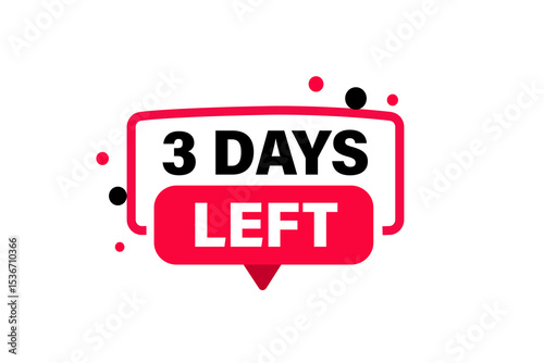 3 days left, sale countdown vector symbol, clock, time,  background, template 3 days left, countdown, sticker, left banner, business, sale, label button
