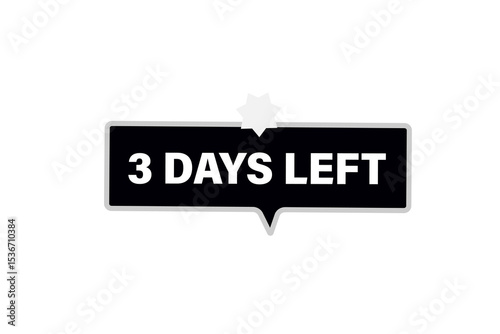3 days left, sale countdown vector symbol, clock, time,  background, template 3 days left, countdown, sticker, left banner, business, sale, label button
