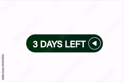 3 days left, sale countdown vector symbol, clock, time,  background, template 3 days left, countdown, sticker, left banner, business, sale, label button
