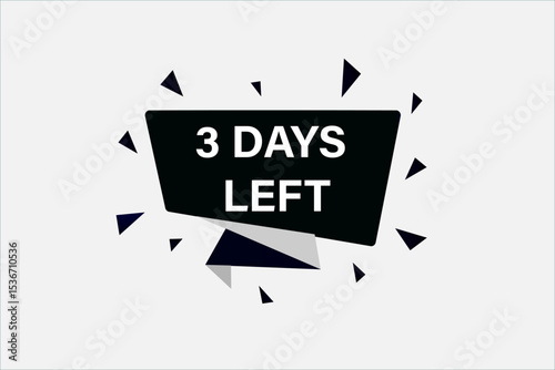 3 days left, sale countdown vector symbol, clock, time,  background, template 3 days left, countdown, sticker, left banner, business, sale, label button
