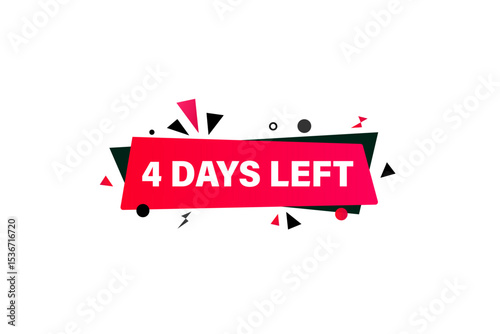 4 days left, sale countdown vector symbol, clock, time,  background, template 4 days left, countdown, sticker, left banner, business, sale, label button
