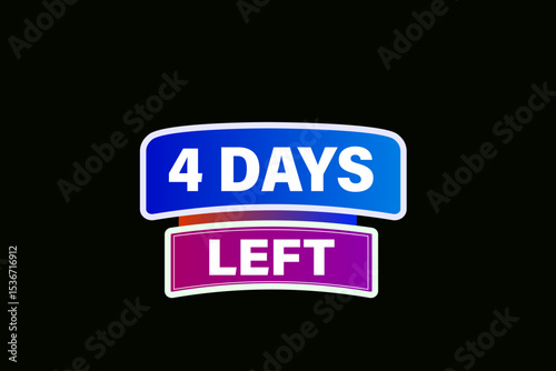 4 days left, sale countdown vector symbol, clock, time,  background, template 4 days left, countdown, sticker, left banner, business, sale, label button
