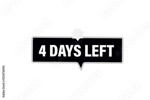 4 days left, sale countdown vector symbol, clock, time,  background, template 4 days left, countdown, sticker, left banner, business, sale, label button
