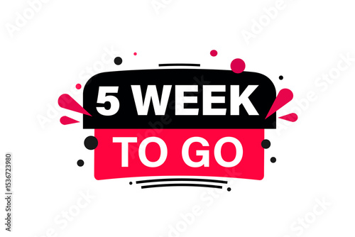 5 week to go, sale countdown vector symbol, clock, time,  background, template 5 week to go, countdown, sticker, left banner, business, sale, label button
