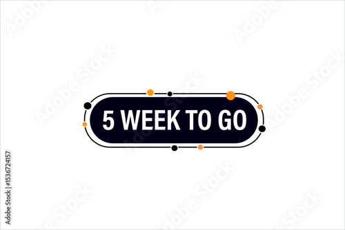 5 week to go, sale countdown vector symbol, clock, time,  background, template 5 week to go, countdown, sticker, left banner, business, sale, label button
