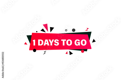 1 days to go, sale countdown vector symbol, clock, time,  background, template 1 days to go, countdown, sticker, left banner, business, sale, label button
