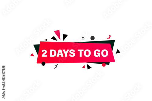 2 days to go, sale countdown vector symbol, clock, time,  background, template 2 days to go, countdown, sticker, left banner, business, sale, label button
