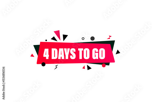 Basic 4 days to go, sale countdown vector symbol, clock, time, Countdown left days banner. background, template 4 days to go, countdown, sticker, left banner, business, sale, label button
RGB