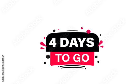 Basic 4 days to go, sale countdown vector symbol, clock, time, Countdown left days banner. background, template 4 days to go, countdown, sticker, left banner, business, sale, label button
RGB