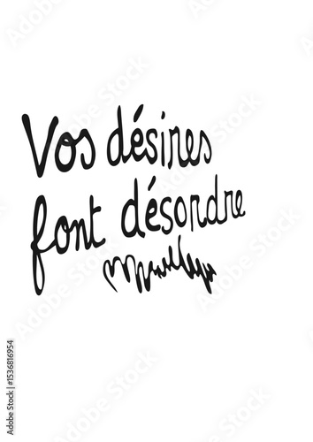 citation vos desires font desordre humour provocateur