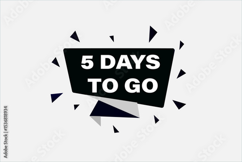 Basic5 days to go, sale countdown vector symbol, clock, time, Countdown left days banner. background, template 5days to go, countdown, sticker, left banner, business, sale, label button
 RGB