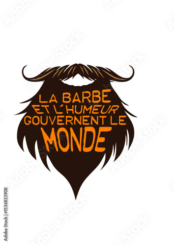 citation barbe humeur gouverne monde humour moustache
