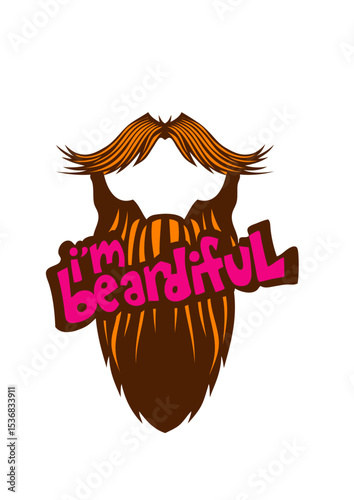 citation barbe i m beardiful barbu humour moustache