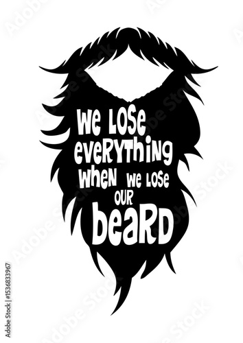 citation barbe lose everything beard barbu humour