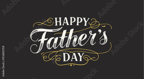 Chalkboard style "Happy Father's Day" lettering with elegant swirls and decorative elements.