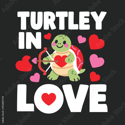Adorable Cupid Turtle "Turtley In Love" Valentine's Day Design for Sweetheart Apparel & Gifts T-shirt Template SVG Free Instant Download