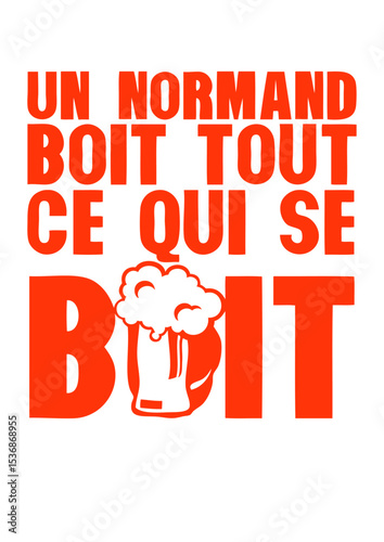 normand boit tout ce qui se boit biere humour
