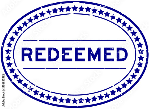 Grunge blue redeemed word oval seal stamp on white background