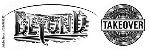 Vector Bold typographic designs spell Beyond and Takeover in distinct vector styles.