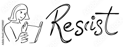 Vector of a woman raising a hand with the word Resist in bold typography.