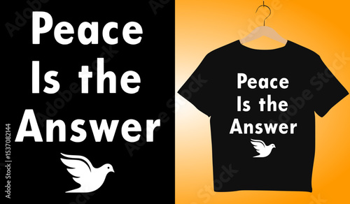 Peace Is The Answer T-Shirt Design: Black Graphic Tee with White Dove Illustration, Pro Peace Apparel, Anti-War Clothing, Activism Fashion