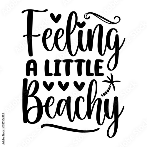 Feeling A Little Beachy SVG