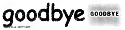 Vector Handwritten goodbye typography with textured vector effect.