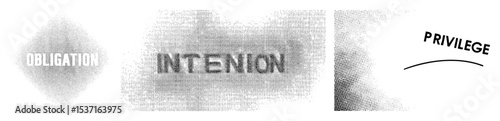 Vector Conceptual featuring obligation intention and privilege as typographic elements.