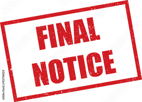 Red Final Notice Rubber Stamp in Grunge Vector in Sharp Border, Transparent Background, Svg, Png