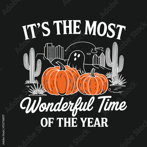 Spooky Halloween Pumpkin Design with Ghost and Cactus - The Most Wonderful Time of the Year.