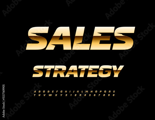 Vector Trendy emblem Sales Strategy. Luxury Dynamic Font. Chic Golden Alphabet Letters and Numbers set.