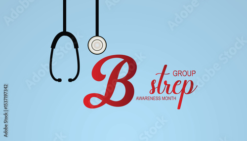 July is International Group B Strep Awareness Month. Vector template Design for banner, greeting card, poster, prints, social media post ,flyer , T shirt with background.
