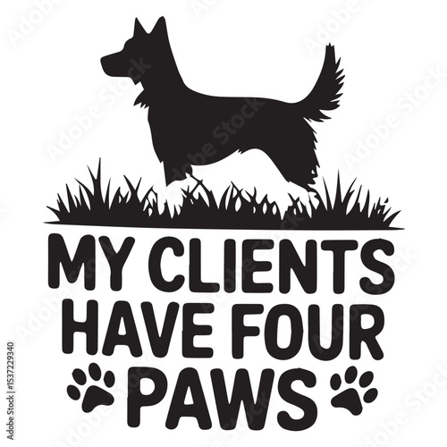My clients have four  Graphic Design For Pet Sitter Lovers.eps