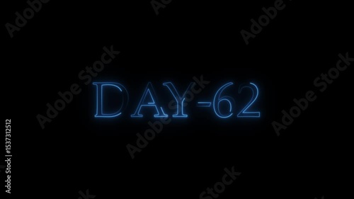 Animated neon sign displaying day 62 text on a black background