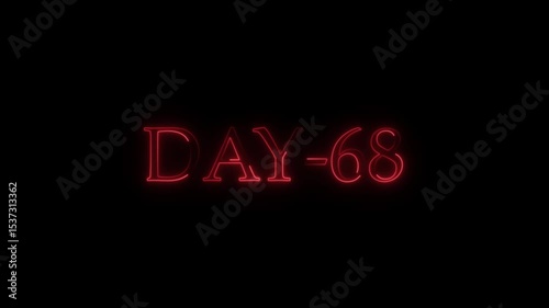 Day 63 neon sign glowing red text on dark black background countdown concept