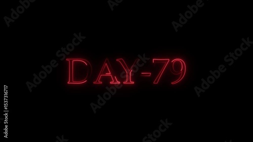 Illuminated red neon text displaying day seventy nine against black background