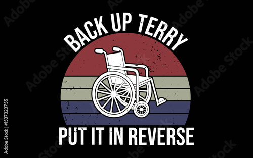 Back Up Terry Put It In Reverse Firework 4th Of July t-shirt quotes svg design